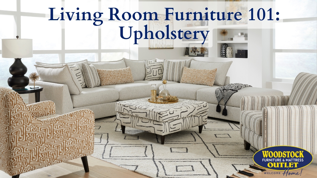 Living Room 101 | Upholstery | Key Terms That Define Your Living Space, Part I