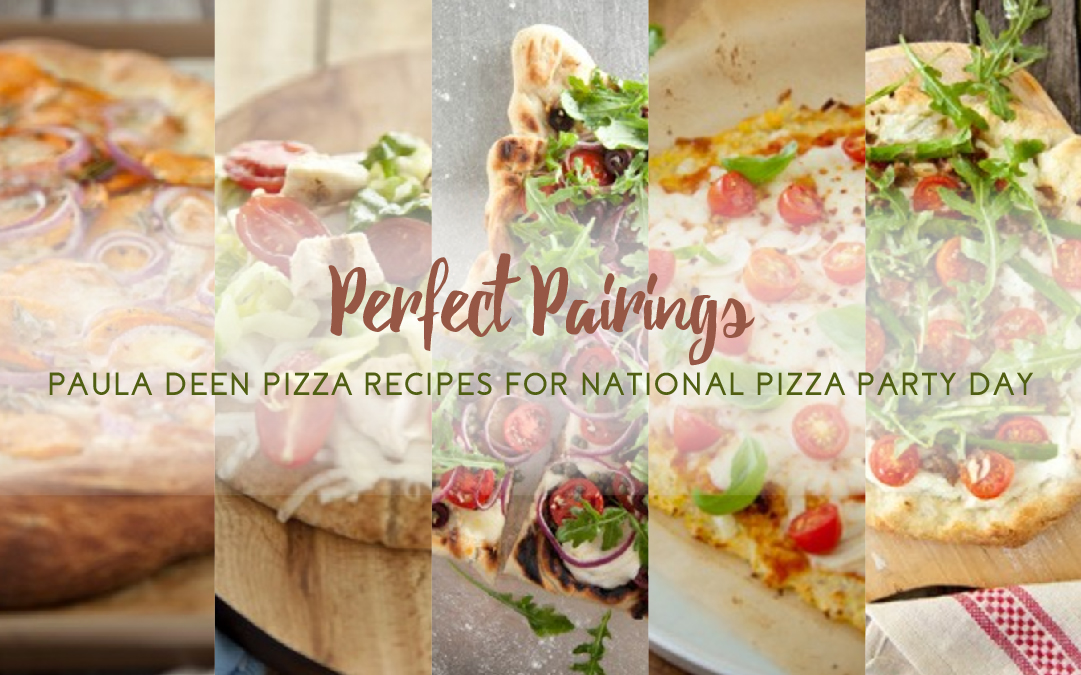 Perfect Pairings: Paula Deen Pizza Recipes for National Pizza Party Day