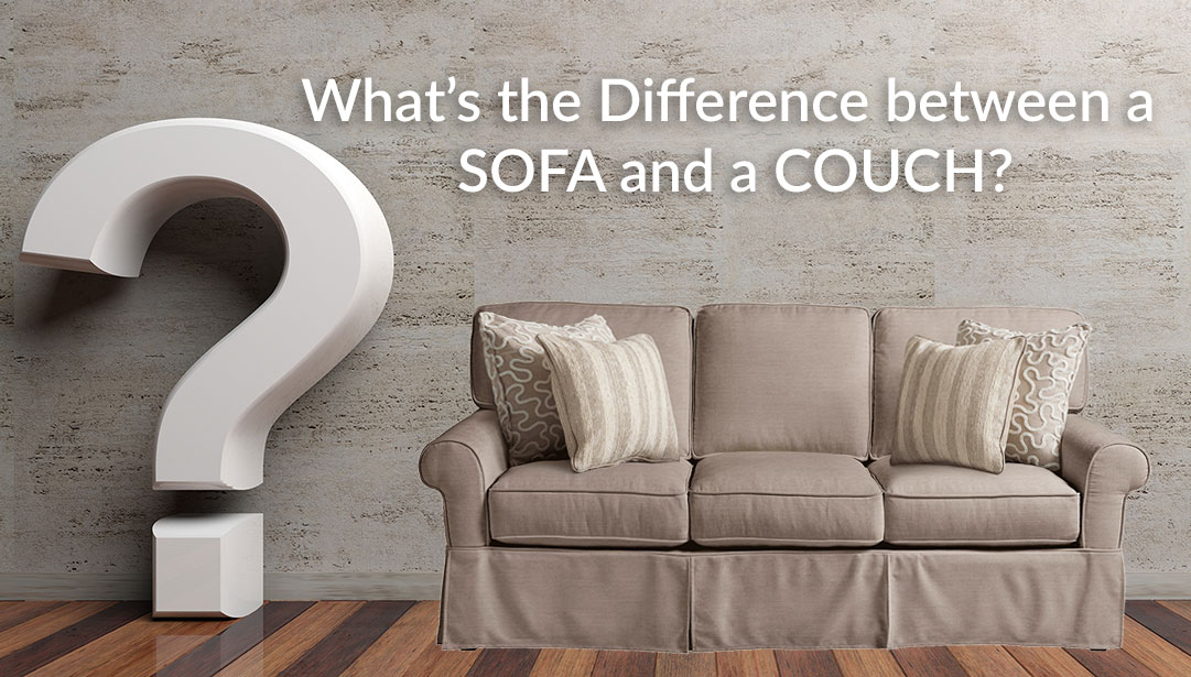 FAQ: What's the Difference between a Sofa and a Couch?