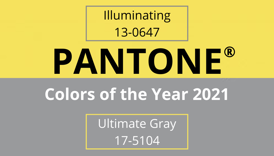 Ultimate Gray & Illuminating Yellow: Pantone's Hot Colors for 2021