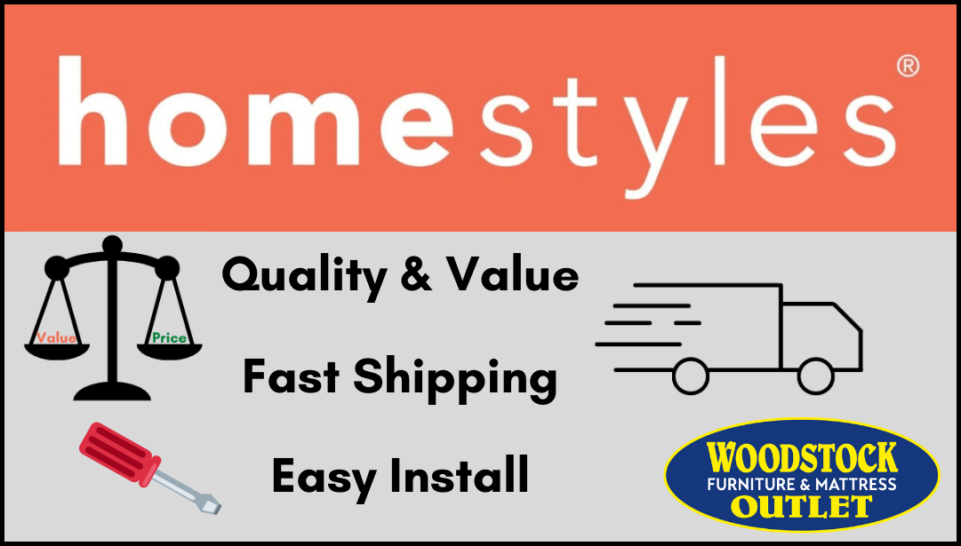 Introducing homestyles®: In Stock & Ready to Ship from Woodstock Furniture & Mattress Outlet!