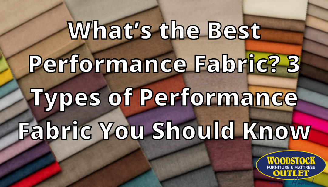 What's the Best Performance Fabric? 3 Types of Performance Fabric You Should Know