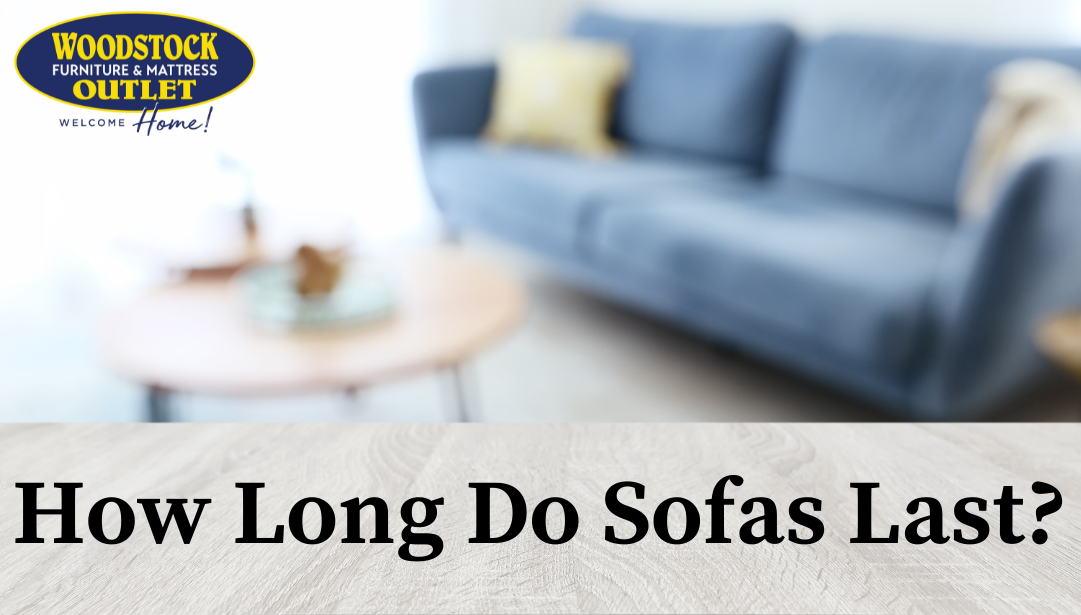 How Long Do Sofas Last? What You Should Know About the Upholstery Life Cycle