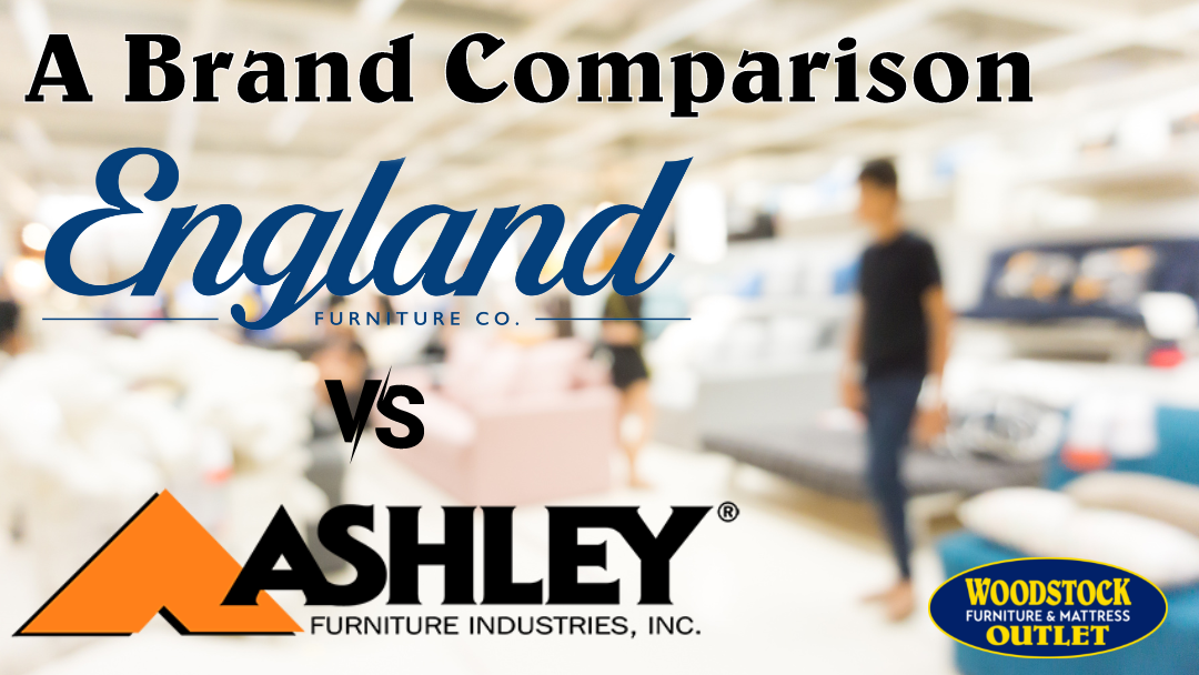 England Furniture vs Ashley Furniture: Our Head-to-Head Brand Comparison