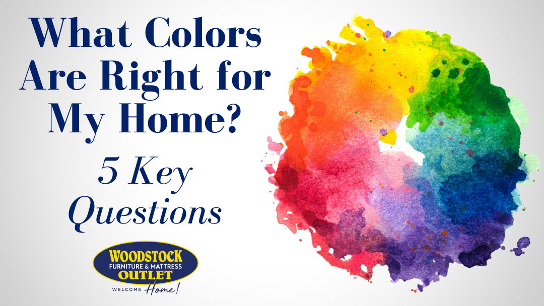 What Colors Are Right for My Interiors? Ask Yourself These 5 Key Questions to Get Started!